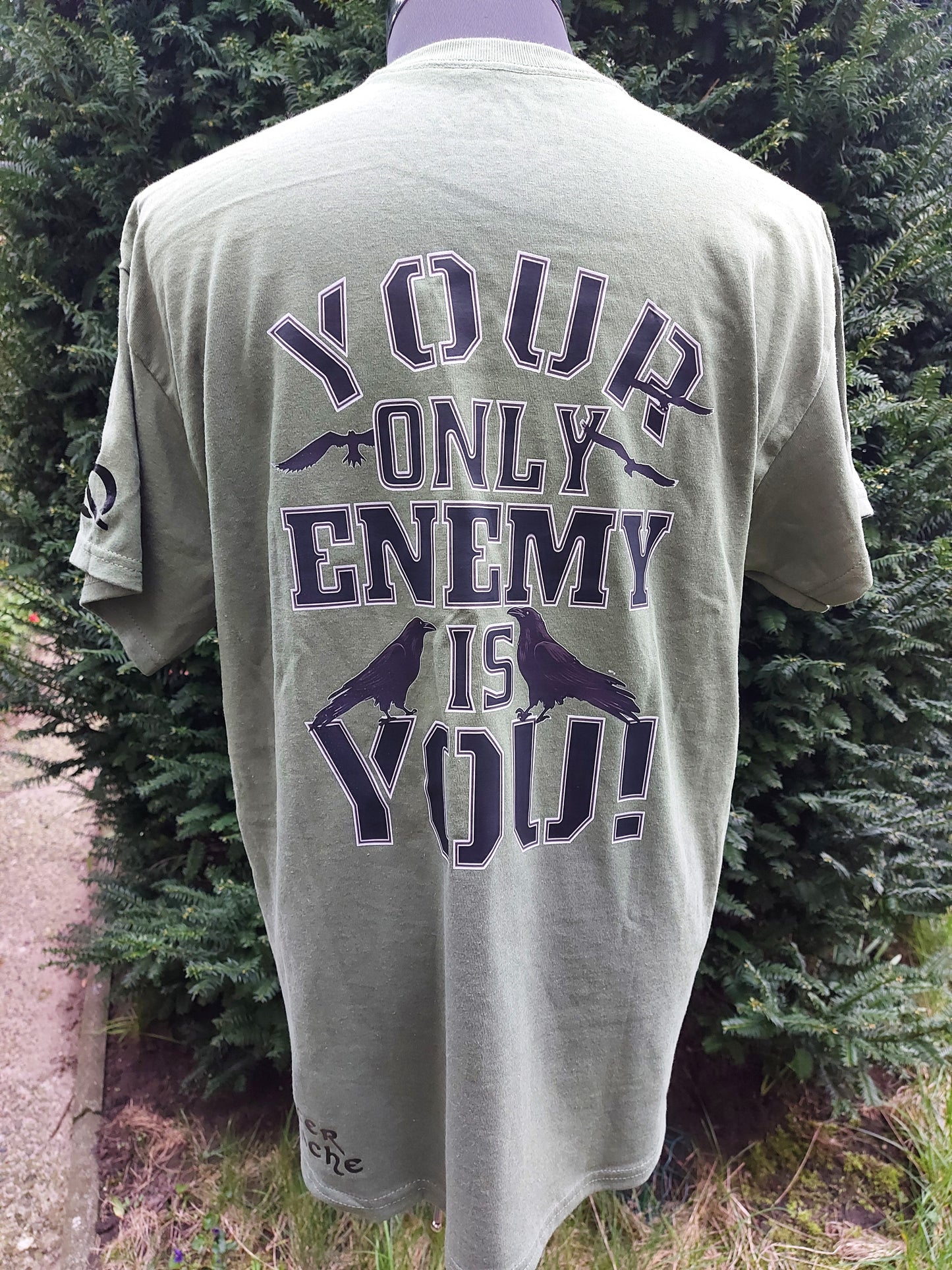 Your Only Enemy Is You Military Green T-Shirt